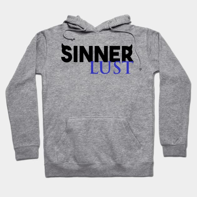 Sinner - Lust Hoodie by artpirate